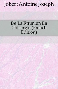 De La Reunion En Chirurgie (French Edition)