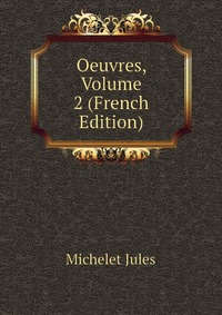 Oeuvres, Volume 2 (French Edition)