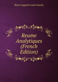 Reume Analytiques (French Edition)