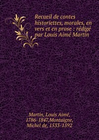 Recueil de contes historiettes, morales, en vers et en prose