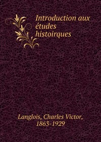 Introduction aux etudes histoirques