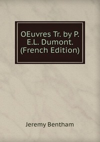 OEuvres Tr. by P.E.L. Dumont. (French Edition)