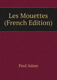 Les Mouettes (French Edition)