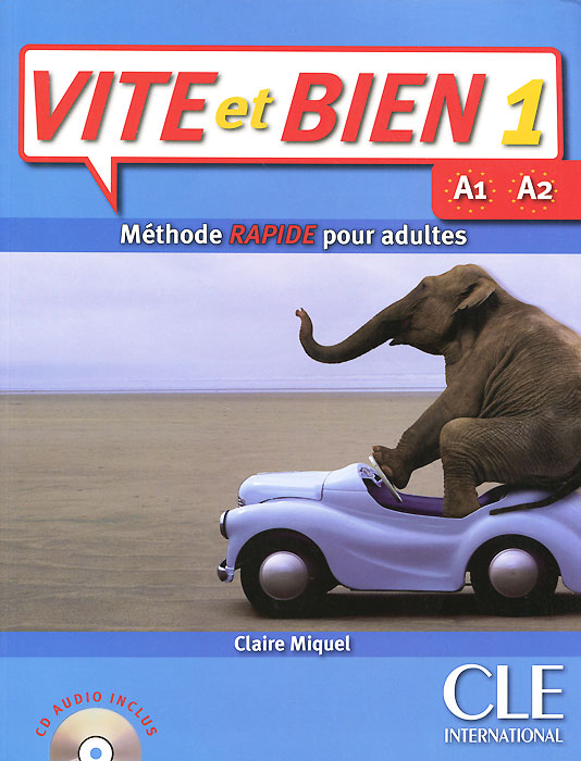 Vite et bien 1: A1, A2: Methode rapide pour adultes (+ CD)