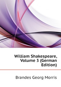 William Shakespeare, Volume 3 (German Edition)