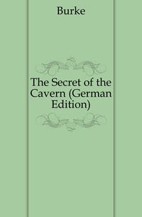 The Secret of the Cavern (German Edition)