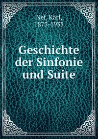 Geschichte der Sinfonie und Suite