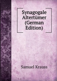 Synagogale Altertumer (German Edition)