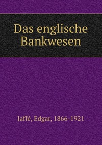 Das englische Bankwesen