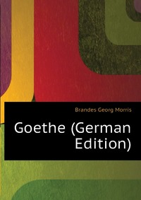 Goethe (German Edition)