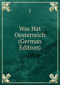 Was Hat Oesterreich (German Edition)