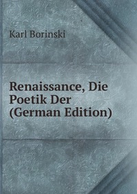 Renaissance, Die Poetik Der (German Edition)