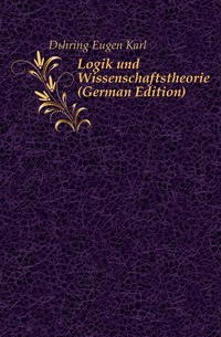 Logik und Wissenschaftstheorie (German Edition)