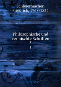 Philosophische und vermischte Schriften