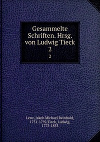 Gesammelte Schriften. Hrsg. von Ludwig Tieck