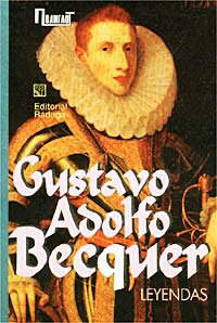 Gustavo Adolfo Becquer. Leyendas