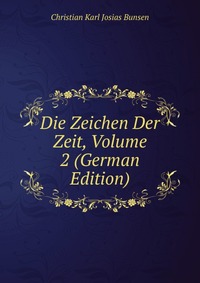 Die Zeichen Der Zeit, Volume 2 (German Edition)