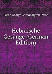 Hebraische Gesange (German Edition)