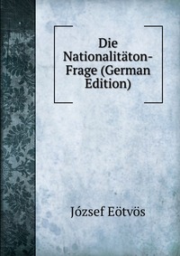 Die Nationalitaton-Frage (German Edition)