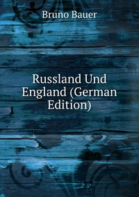 Russland Und England (German Edition)