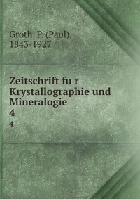 Zeitschrift fu?r Krystallographie und Mineralogie