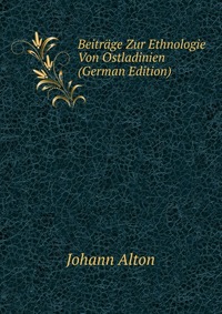 Beitrage Zur Ethnologie Von Ostladinien (German Edition)