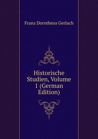 Historische Studien, Volume 1 (German Edition)