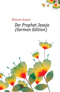 Der Prophet Jesaja (German Edition)