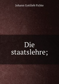 Die staatslehre