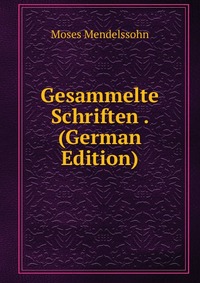 Gesammelte Schriften . (German Edition)