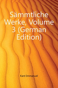 Sammtliche Werke, Volume 3 (German Edition)