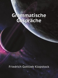 Grammatische Gesprache