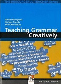 Teaching Grammar Creatively + CD-ROM