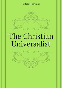 The Christian Universalist