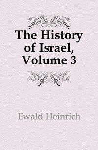 The History of Israel, Volume 3