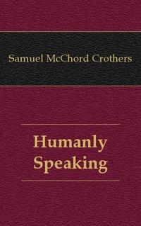 Humanly Speaking