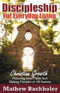 Discipleship For Everyday Living