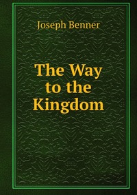 The Way to the Kingdom