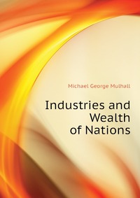 Industries and Wealth of Nations