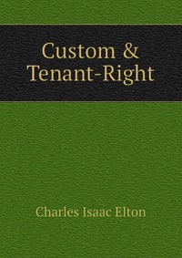 Custom & Tenant-Right