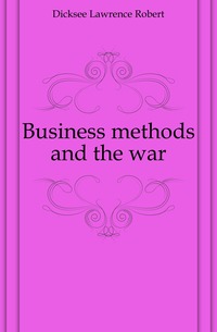 Business methods and the war