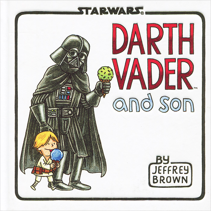 Darth Vader and Son (Star Wars (Chronicle))