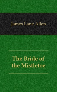 The Bride of the Mistletoe