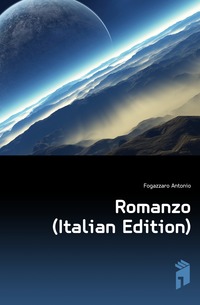 Romanzo (Italian Edition)