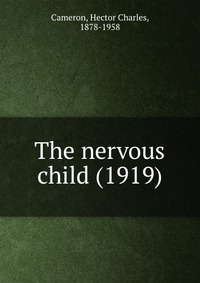 The nervous child (1919)