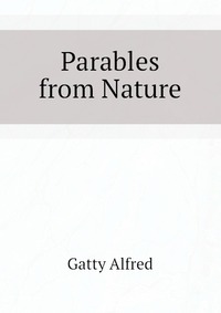 Parables from Nature