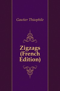 Zigzags (French Edition)