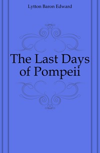 The Last Days of Pompeii