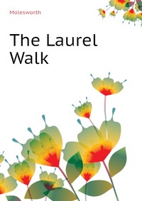 The Laurel Walk