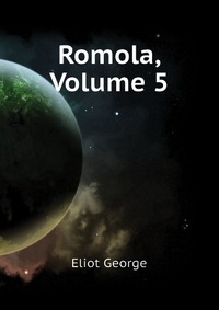 Romola, Volume 5